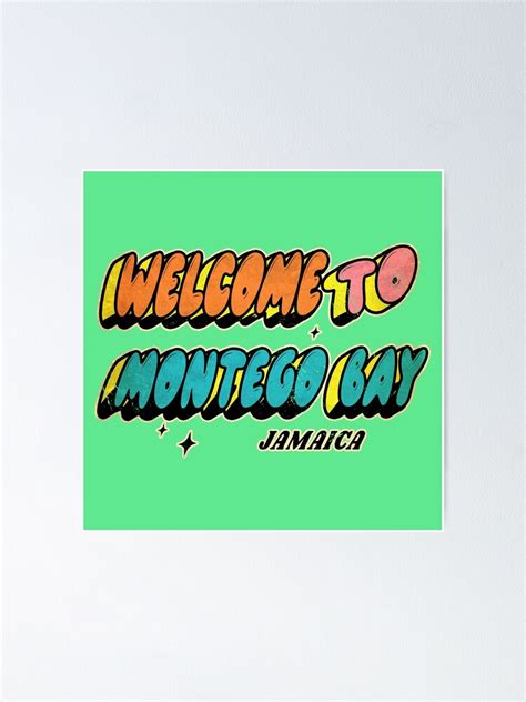 Welcome To Montego Bay Jamaica Design Poster By Rocky2018 Redbubble