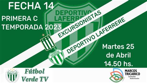 PRIMERA C EXCURSIONISTAS DEP LAFERRERE FECHA 14 YouTube