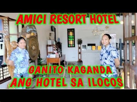 AMICI RESORT HOTEL ILOCOS NORTE YouTube