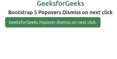 Bootstrap 5 Popovers Dismiss On Next Click GeeksforGeeks