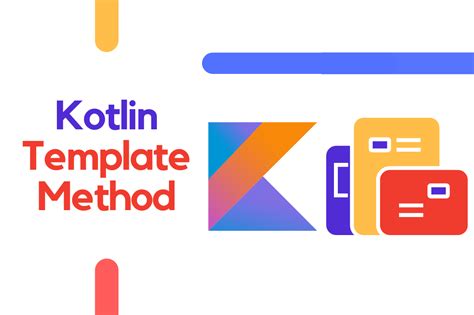 Kotlin Design Patterns Template Method Explained Proandroiddev