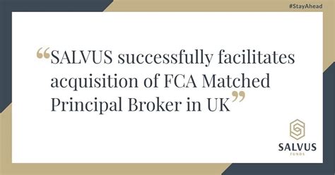 Salvus Successfully Facilitates Acquisition Of An Fca Matched Principal