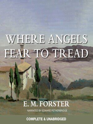 Where Angels Fear To Tread By E M Forster OverDrive Ebooks