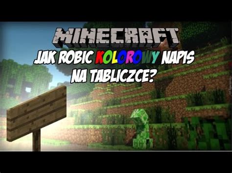 Jak Zrobi Kolorowy Napis Na Tabliczce Minecraft Youtube