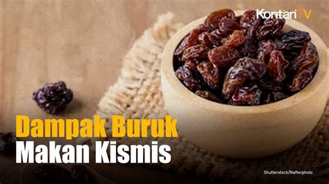 Dampak Buruk Makan Kismis Untuk Kesehatan