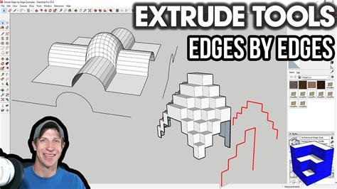 Sketchup Extrude Tools Tutorials Ep Extrude Edges By Edges For