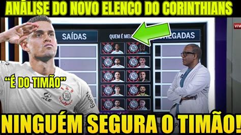 M Dia Analisa O Novo Time Do Corinthians Borr A Caminho Do Ct Mais