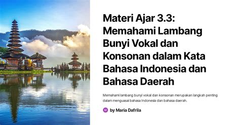 Materi Ajar 3 3 Memahami Lambang Bunyi Vokal Dan Konsonan Dalam Kata Bahasa Indonesia Dan