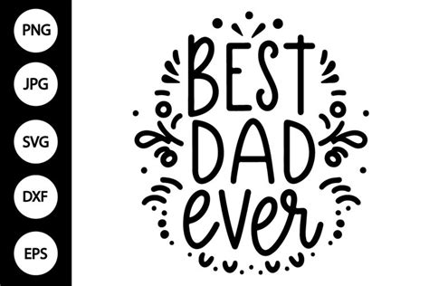 Best Dad Ever Svg Fathers Day 3298181