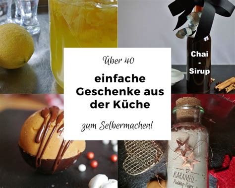 Geschenke Aus Der K Che Einfache Organisation Rezepte