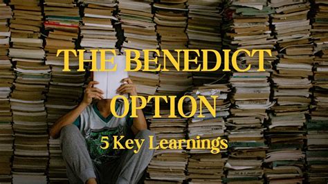 The Benedict Option By Rod Dreher Key Learnings And Book Review Youtube