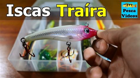 Minhas Iscas Artificiais Para Pescar Tra Ras Pesca V Deos Youtube