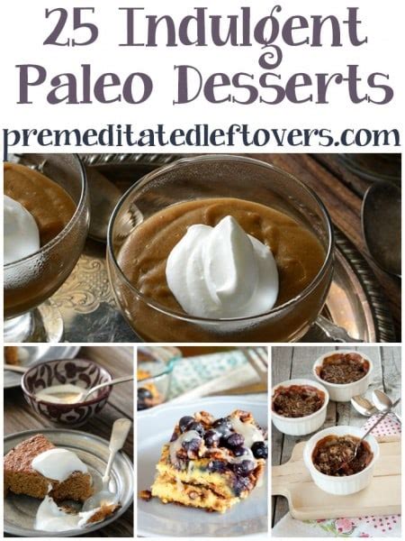 25 Paleo Desserts Recipes