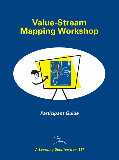 Value Stream Mapping Workshop Participant Guide Lean Enterprise Institute