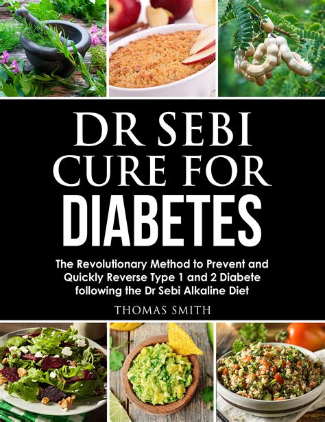 Dr Sebi Cure For Diabetes The Revolutionary Method To Prevent And