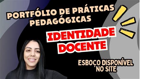 Identidade Docente Portf Lio De Pr Ticas Pedag Gicas Pit Goras