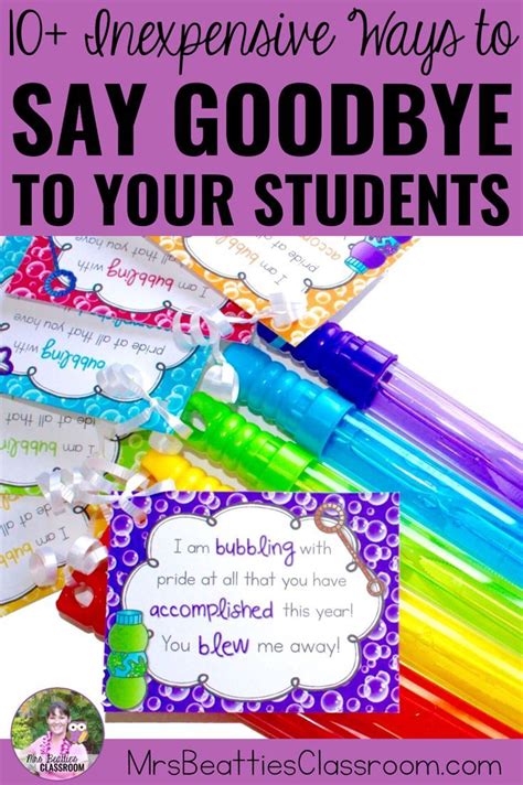 10 Fun Inexpensive Ways To Say Goodbye To Students Student Teaching