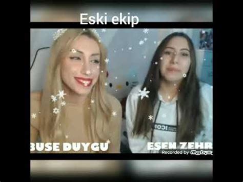 Eski Ekip Han Kanal Ekip Buse Duygu Ekip YouTube