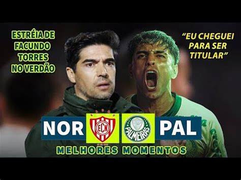 ESTRÉIA DE FACUNDO TORRES Noroeste x Palmeiras Melhores Momentos