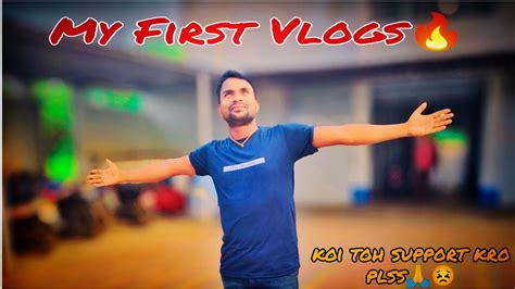 My First Vlog🥲 My First Video On Youtube Youtube