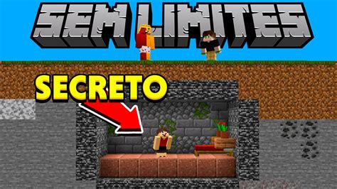 FIZ UMA BASE SECRETA DOS MEUS AMIGOS No Minecraft SEM LIMITES 3