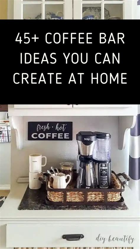 Genius Small Coffee Bar Ideas You Will Love In Your Home Diy