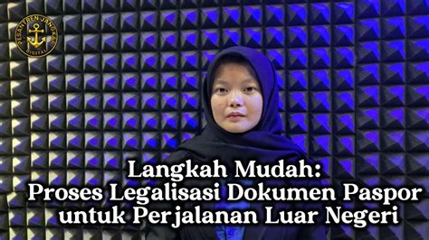 Langkah Mudah Proses Legalisasi Dokumen Paspor Untuk Perjalanan Luar