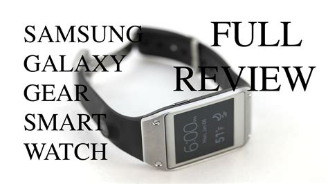 Samsung Galaxy Gear Smart Watch Full Review YouTube