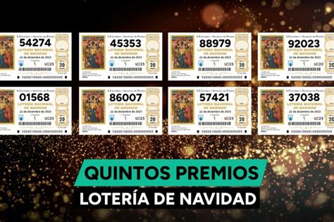 Quintos Premios De La Lotería De Navidad 2023