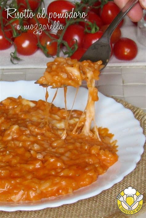 Risotto Al Pomodoro E Mozzarella Ricetta Semplice Il Chicco Di Mais