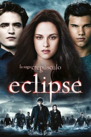 Ver La Saga Crep Sculo Eclipse Online Gratis En Hd Pel Cula En