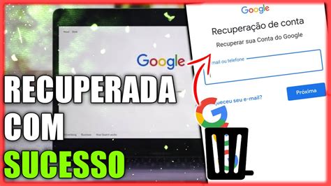 Como Recuperar A Sua Conta Do Google Sem Email E Senha Youtube