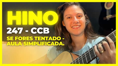 COMO TOCAR HINO 247 CCB NO VIOLÃO SE FORES TENTADO Letícia Andrade