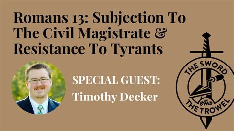 Ts Tt Timothy Decker Romans Subjection To The Civil Magistrate