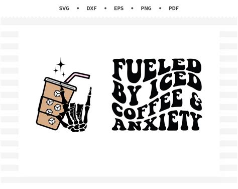 Fueled By Iced Coffee And Anxiety Svg Coffee Svg For Tshirt Etsy