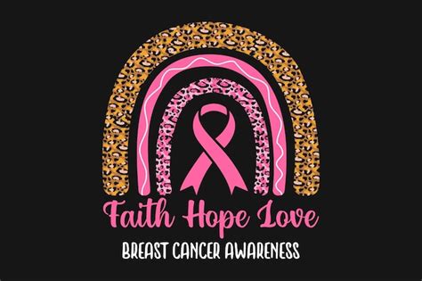 Premium Vector Faith Hope Love Breast Cancer Awareness T Shirt