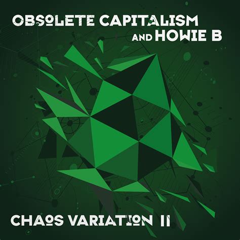 Rizomatika: Pre-Order Now! :: Obsolete Capitalism and Howie B :: Chaos ...