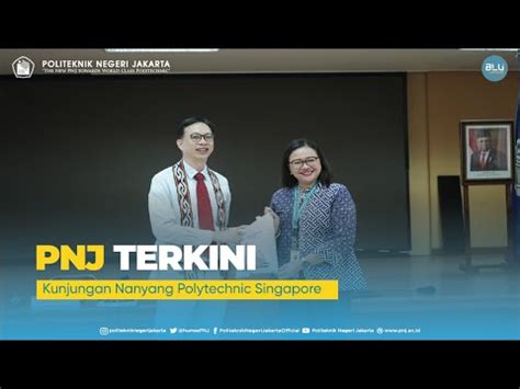 Pnj Terkini Kunjungan Nanyang Polytechnic Singapore Youtube