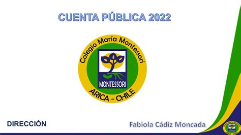 Cuenta Pública 2022 Colegio María Montessori Arica Chile YouTube