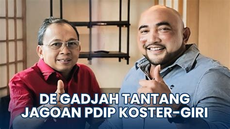 De Gadjah Kantongi Rekomendasi Cagub Bali Dari Gerindra Tantang Koster