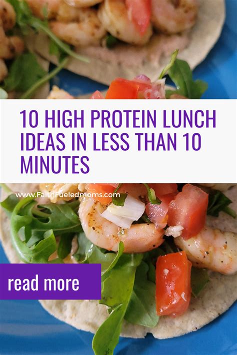 10 High Protein Lunches In Less Than 10 Minutes Quick And Nourishing