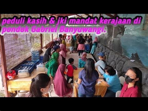 Peduli Kasih Jki Mandat Kerajaan Kesehatan Di Pondok Gabriel