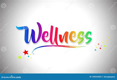 Wellness Handwritten Word Text With Rainbow Colors And Vibrant Swoosh