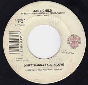 Jane Child ‎– Don't Wanna Fall In Love (7") - Hi-Fi Hits