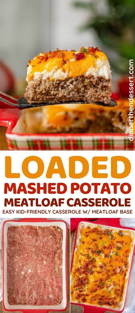 Loaded Mashed Potato Meatloaf Casserole Recipe Dinner Then Dessert