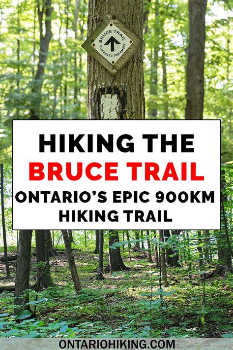 A Sign That Says Hiking The Bruce Trail Ontario S Epic 90km Hiking Trail