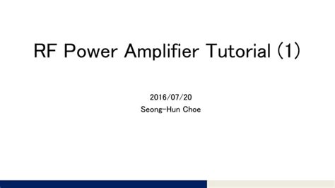 RF Power Amplifier Tutorial (1) | PPT