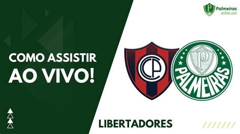 Palmeiras Ao Vivo Veja Onde Assistir Ao Jogo Diante Do Cerro Porte O