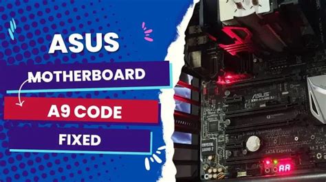 Asus Motherboard A Code Fixed Best Motherboards Guide