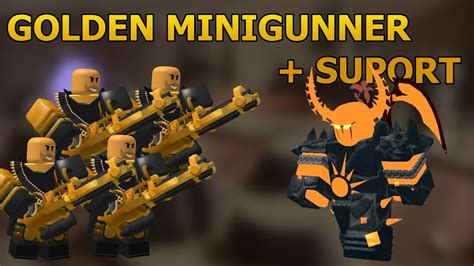 Golden Minigunner Support Vs Molten Mode Tower Defense Simulator